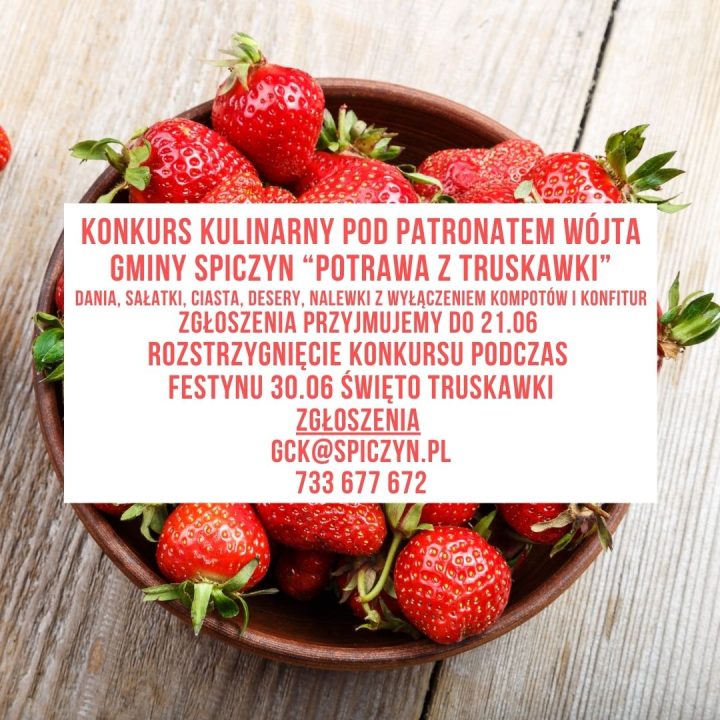 Miniaturka artykułu Konkurs kulinarny „POTRAWA Z TRUSKAWKI”